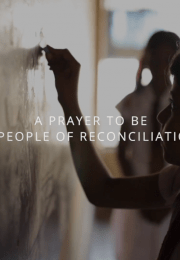 A Prayer to be a People of Reconciliation - Nazarene Compassionate Ministries Video