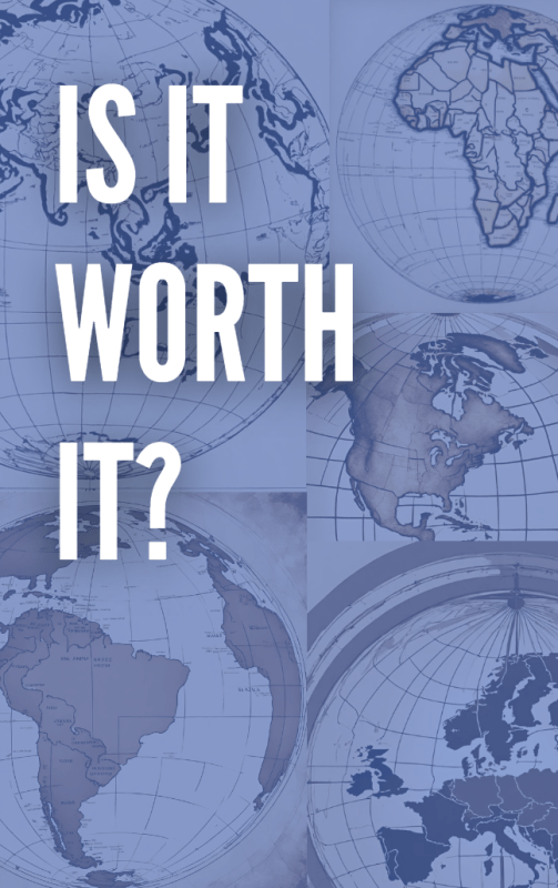Is it Worth It?