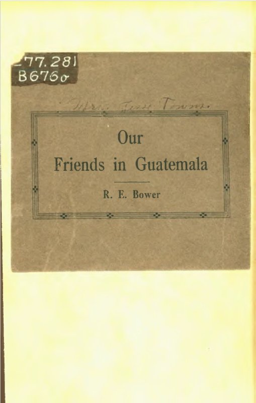 Cover of the book Our Friends in Guatemala