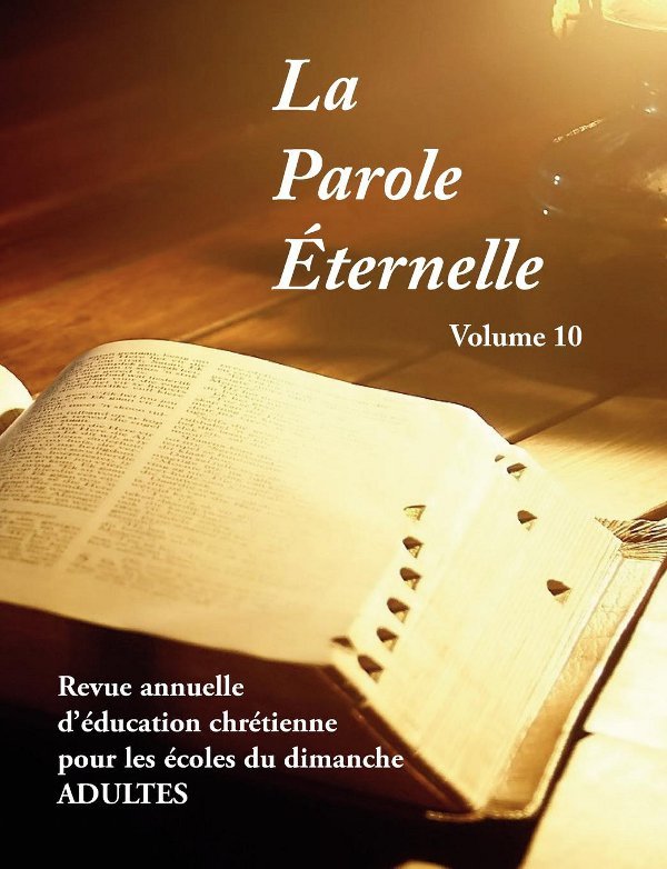 La parole éternelle, volume 10
