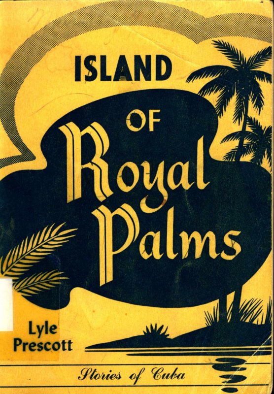 Island of Royal Palms: Stories of Cuba